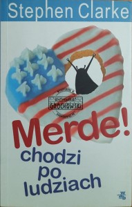 Merde! Chodzi po ludziach