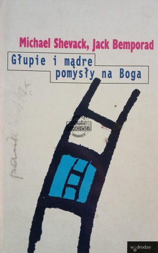689148 Głupie i mądre pomysły na Boga