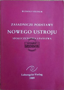 Zasadnicze podstawy nowego ustroju społeczeństwa i państwa