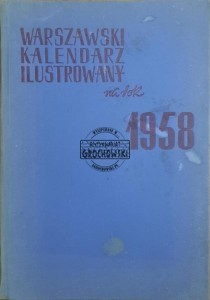 Warszawski Kalendarz Ilustrowany na rok 1958