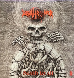 Deathroner – Death To All LP