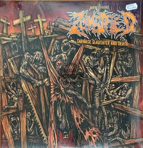 Zombified – Carnage Slaughter And Death LP