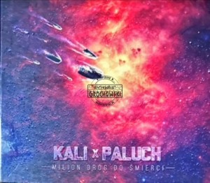 Kali & Paluch – Milion Dróg Do Śmierci CD
