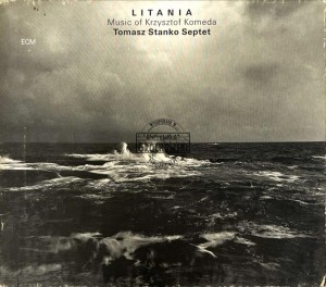 Tomasz Stanko Septet – Litania ‎– Music Of Krzysztof Komeda CD