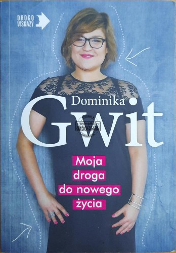 687330 Moja droga do nowego życia
