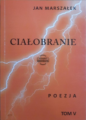687336 Ciałobranie. Poezja. Tom V (autograf)
