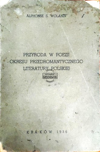 688294 Przyroda w poezji okresu przedromantycznego literatury polskiej