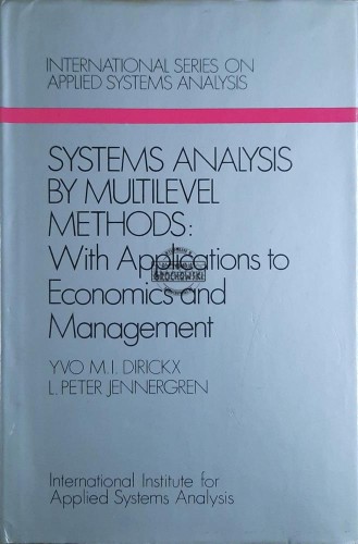 687398 Systems Analysis by Multilevel Methods: With Aplications to Economics and Management
