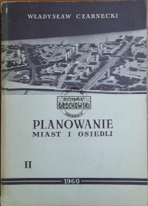 Planowanie miast i osiedli. Tom 2
