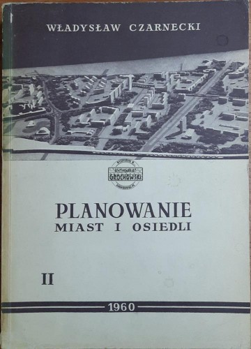 687401 Planowanie miast i osiedli. Tom 2