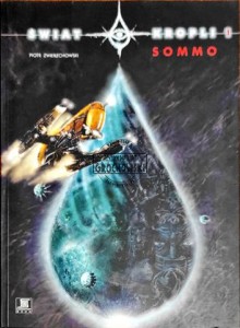 Świat kropli. Tom 1 Sommo 