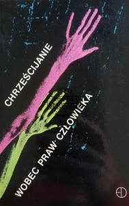 Chrześcijanie wobec praw człowieka