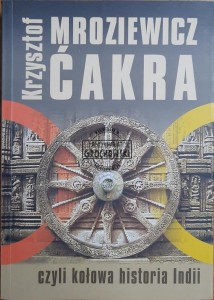 Ćakra czyli kołowa historia Indii