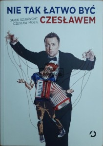 Nie tak łatwo być Czesławem