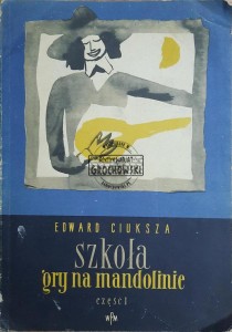 Szkoła gry na mandolinie. Część 1