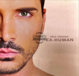 Paul Pedana - Ex-Human CD