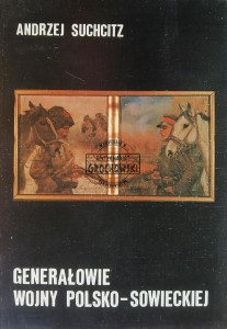 Generałowie wojny polsko-sowieckiej