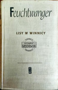 Lisy w winnicy. Tom I
