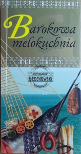 Barokowa melokuchnia nie tuczy