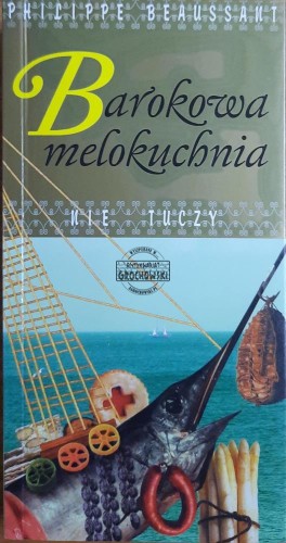 687582 Barokowa melokuchnia nie tuczy