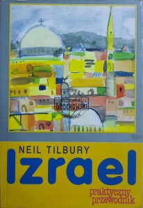 Izrael. Praktyczny przewodnik