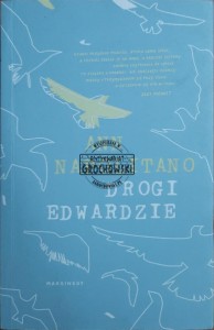 Drogi Edwardzie