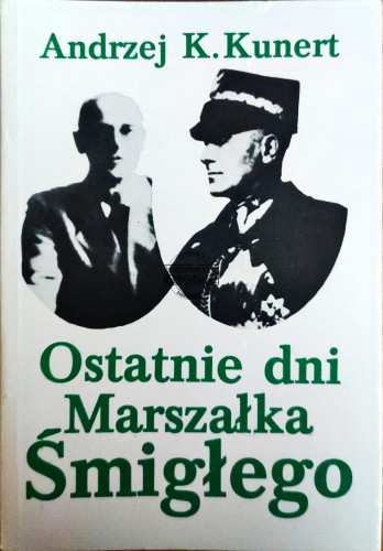 688530 Ostatnie dni marszałka Śmigłego