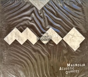 Magnolia Acoustic Quartet - Magnolia Acoustic Quartet CD