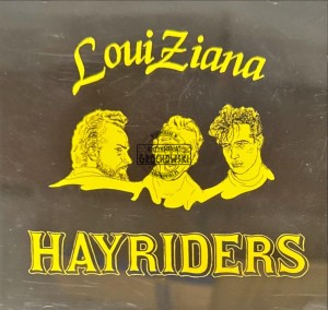 Louiziana Hayriders – Louiziana Hayriders CD