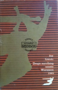 Drugie narodziny miasta, Warszawa 1945