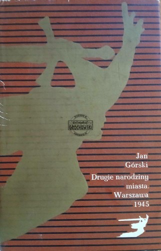 689602 Drugie narodziny miasta, Warszawa 1945