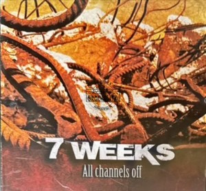 7 Weeks – All Channels Off CD