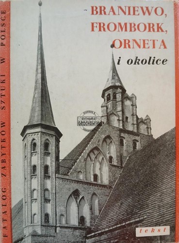 689660 Braniewo, Frombork i okolice