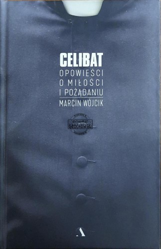 687663 Celibat. Opowieści o miłości i pożądaniu