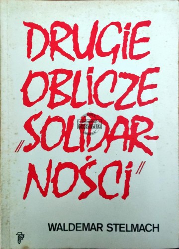 688598 Drugie oblicze Solidarności