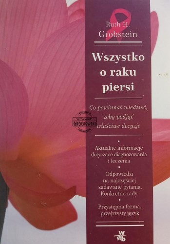 689726 Wszystko o raku piersi