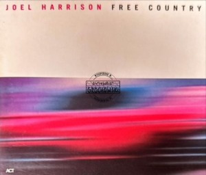 Joel Harrison – Free Country CD