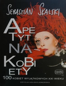 Apetyt na kobiety, 100 kobiet wyjątkowych XXI wieku