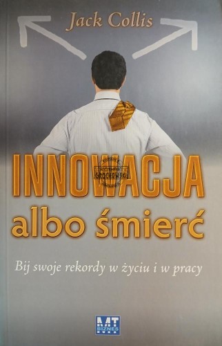 689839 Inowacja albo śmierć