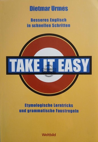 689889 Take It Easy, Besseres Englisch in schnellen Schritten / Lepszy angielski w szybkich krokach