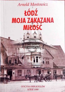 Łódź, moja zakazana miłość