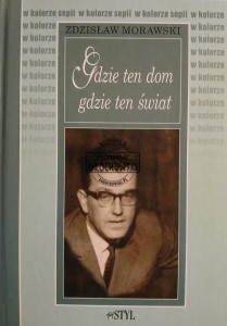 Gdzie ten dom, gdzie ten świat
