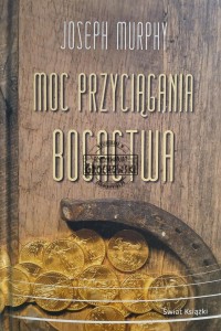 Moc przyciąganiabogactwa