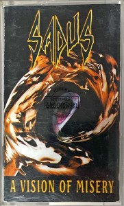 Sadus – A Vision Of Misery Kaseta