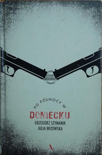 687963 Po północy w Doniecku