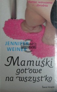 Mamuśki gotowe na wszystko