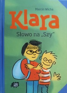 Klara. Słowo na "Szy"