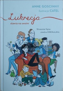 Lukrecja stawia na swoim