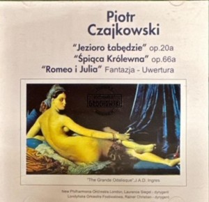 Piotr Czajkowski - "Jezioro Łabędzie", "Śpiąca Królewna", "Romeo I Julia" CD