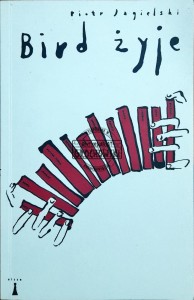Bird żyje